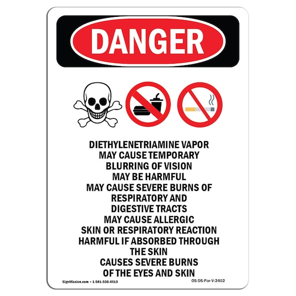 Safety Sign, OSHA Danger, 5" Height, Diethylenetriamine, Portrait, 10PK